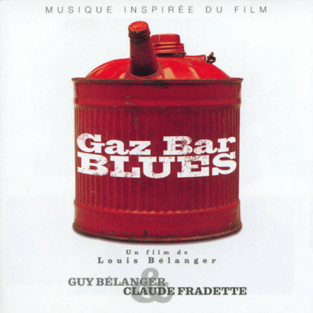 Guy Bélanger - Gaz-Bar Blues (avec Claude Fradette)