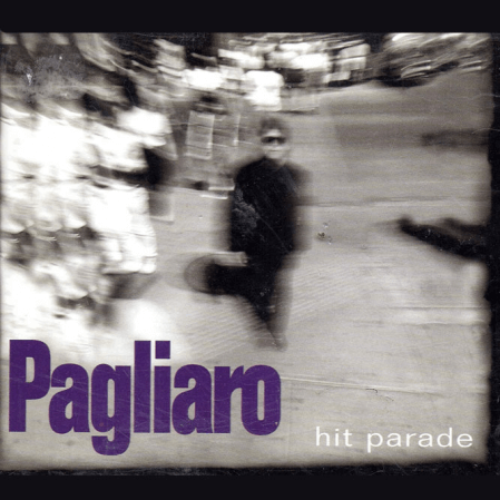 Michel Pagliaro - Hit parade