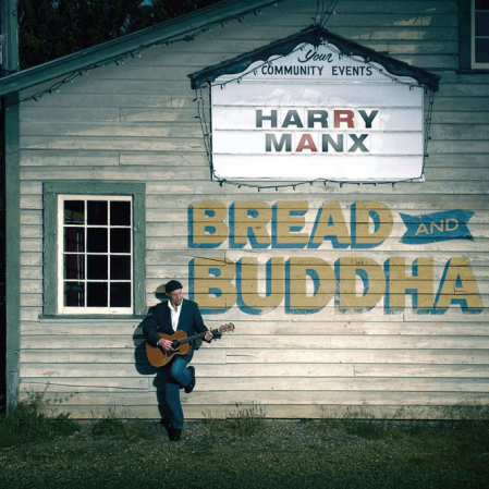 Harry Manx - Bread and Buddha