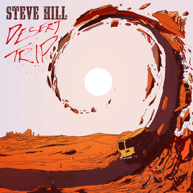Steve Hill - Desert Trip