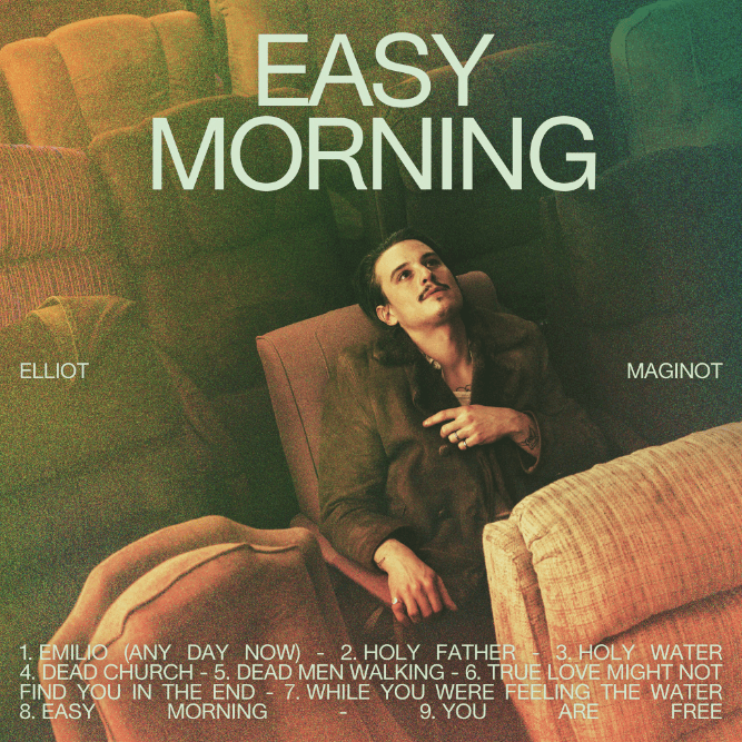Elliot Maginot - Easy Morning