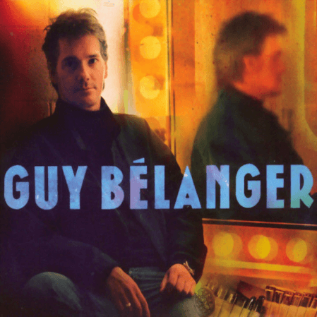 Guy Bélanger - Guy Bélanger