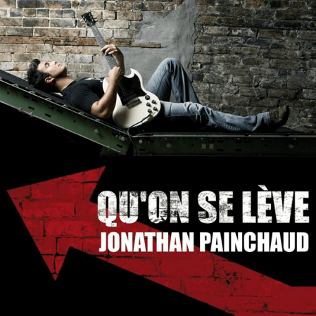 Jonathan Painchaud - Qu'on se lève