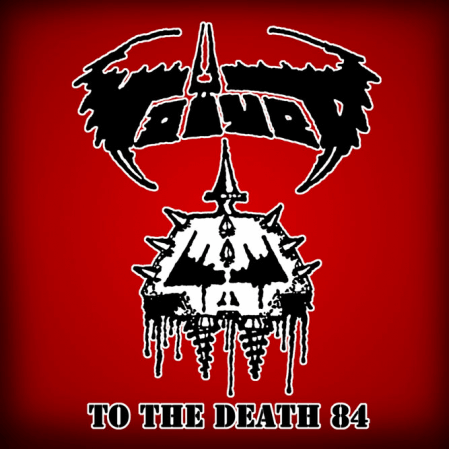 Voivod - To the Death 84