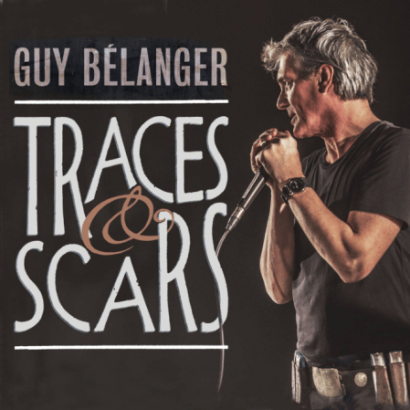Guy Bélanger - Traces & Scars