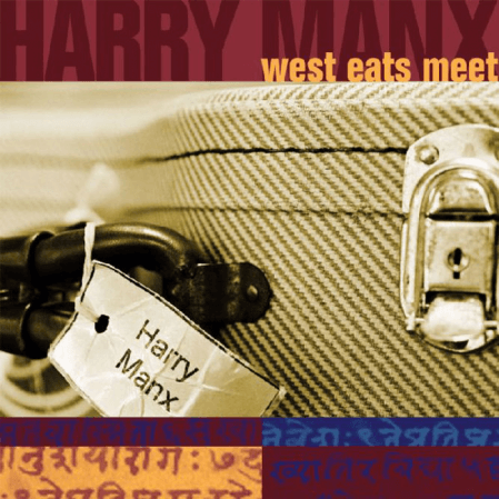 Harry Manx - West Eats Meet