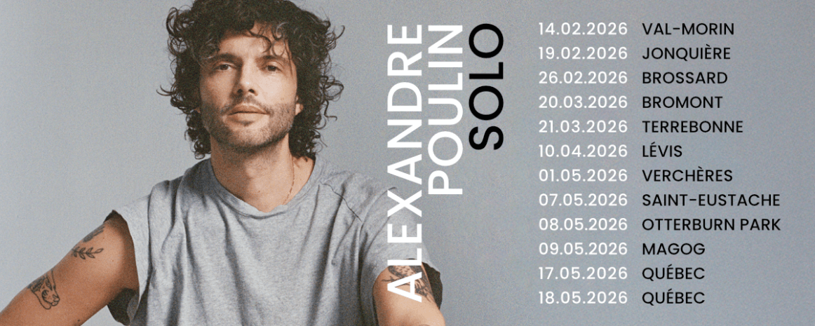 Alexandre Poulin / Tournée Québec / 2024-2025