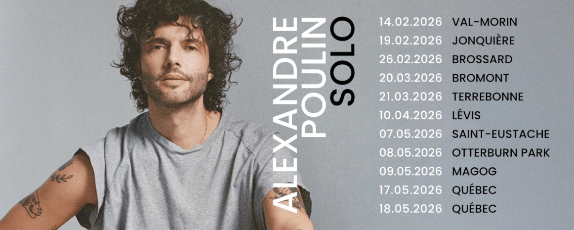 Alexandre Poulin / Tournée Québec / 2024-2025