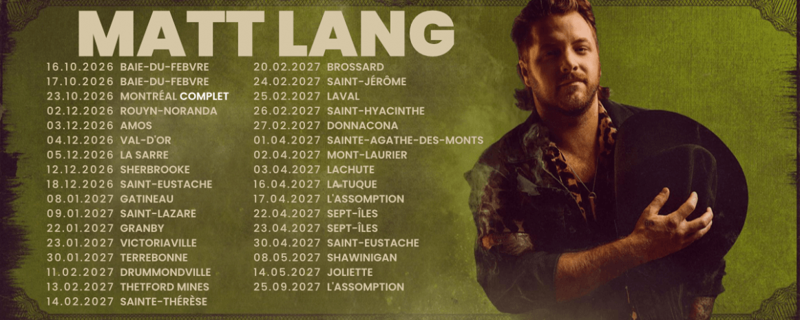 Matt Lang / Tournée «Ain't That Bad» 2026-2027 Québec