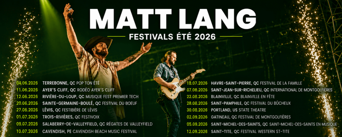Matt Lang / Tournée festivals Québec / Été 2026