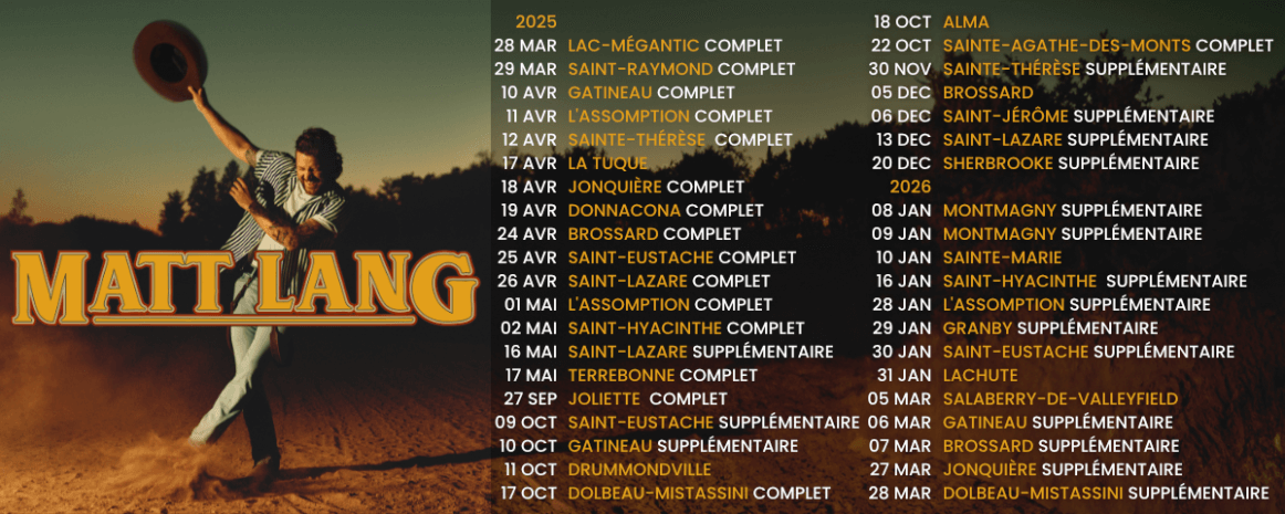Matt Lang / Tournée Québec / 2024-2025