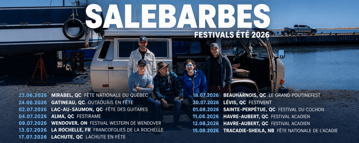 Salebarbes / Tournée festivals Québec / Été 2026