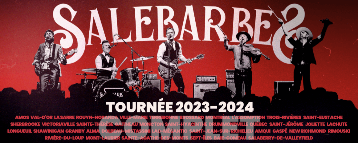 Salebarbes / Tournée Québec / 2023-2024