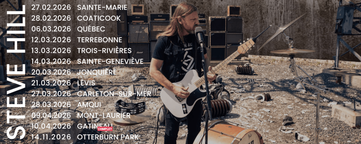 Steve Hill / Tournée Québec / 2026