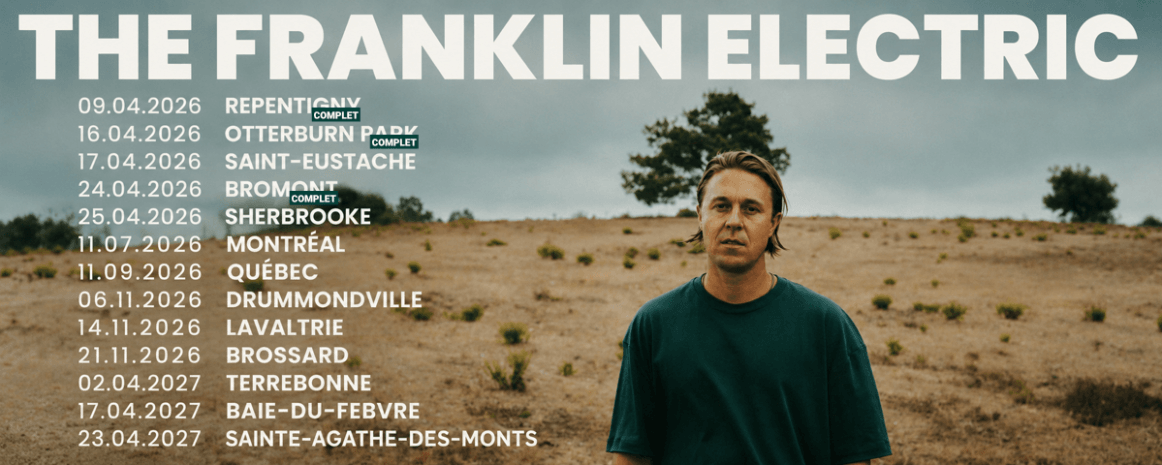 The Franklin Electric / Tournée Québec / 2026-2027