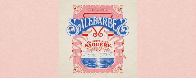 Salebarbes annonce la parution de son album &Ccedil;a veut rien saou&egrave;re