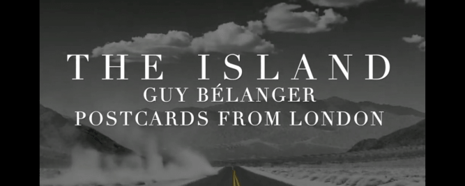 Guy B&eacute;langer pr&eacute;sente le vid&eacute;oclip de la chanson The Island